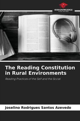 The Reading Constitution in Rural Environments