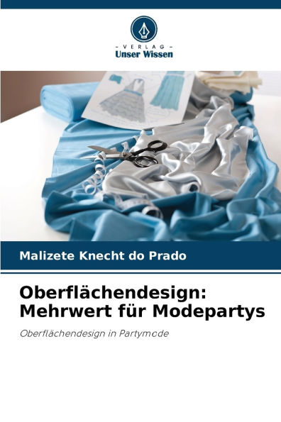 Oberflï¿½chendesign: Mehrwert fï¿½r Modepartys