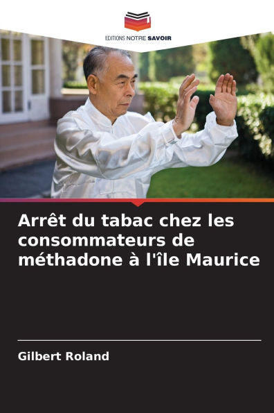Arrï¿½t du tabac chez les consommateurs de mï¿½thadone ï¿½ l'ï¿½le Maurice