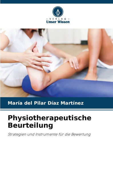 Physiotherapeutische Beurteilung