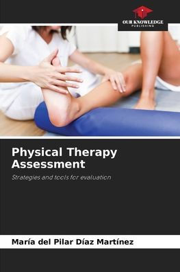 Physical Therapy Assessment