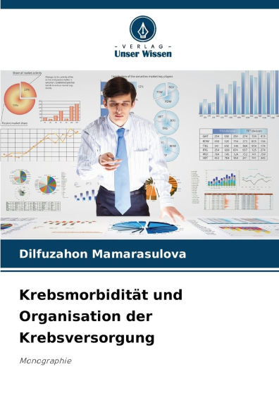 Krebsmorbiditï¿½t und Organisation der Krebsversorgung