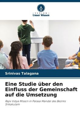 Eine Studie ï¿½ber den Einfluss der Gemeinschaft auf die Umsetzung