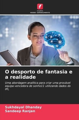 O desporto de fantasia e a realidade