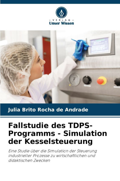 Fallstudie des TDPS-Programms - Simulation der Kesselsteuerung