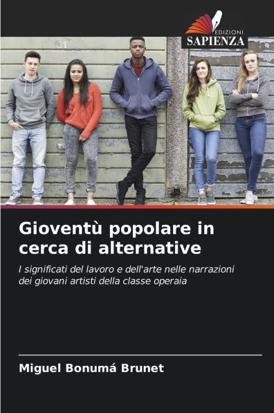 Gioventï¿½ popolare in cerca di alternative