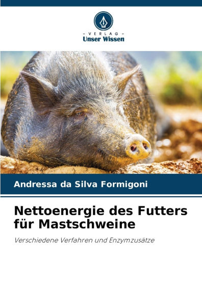 Nettoenergie des Futters fï¿½r Mastschweine