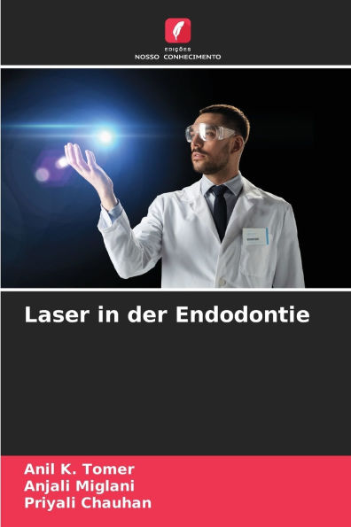 Laser in der Endodontie