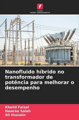 Nanofluido hï¿½brido no transformador de potï¿½ncia para melhorar o desempenho