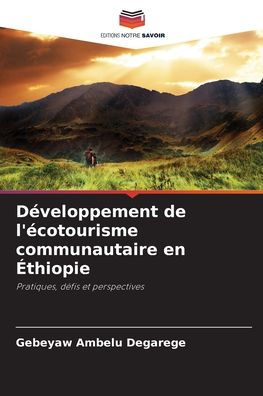 Dï¿½veloppement de l'ï¿½cotourisme communautaire en ï¿½thiopie