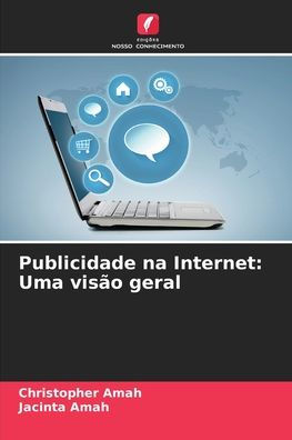 Publicidade na Internet: Uma visï¿½o geral