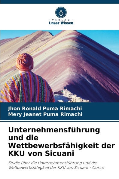 Unternehmensfï¿½hrung und die Wettbewerbsfï¿½higkeit der KKU von Sicuani