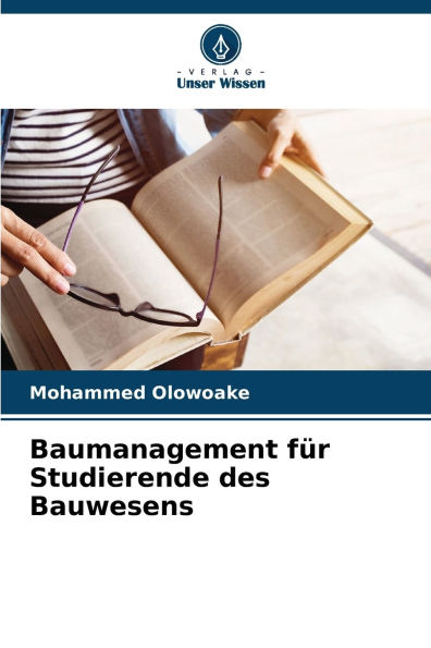 Baumanagement fï¿½r Studierende des Bauwesens