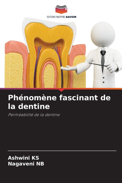 Phï¿½nomï¿½ne fascinant de la dentine