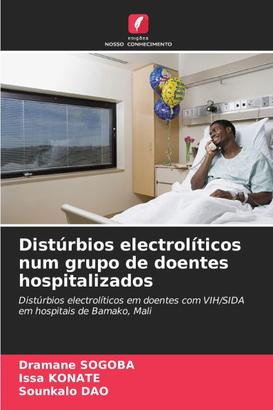 Distï¿½rbios electrolï¿½ticos num grupo de doentes hospitalizados