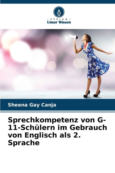 Sprechkompetenz von G-11-Schï¿½lern im Gebrauch von Englisch als 2. Sprache