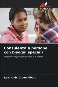 Title: Consulenza a persone con bisogni speciali, Author: Amb Green Albert