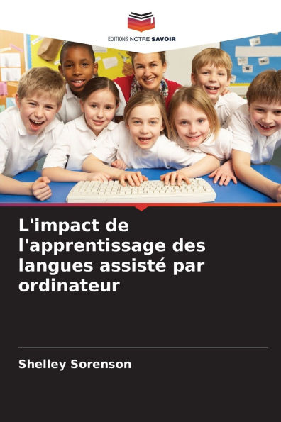 L'impact de l'apprentissage des langues assistï¿½ par ordinateur