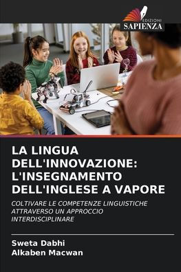 La Lingua Dell'innovazione: L'Insegnamento Dell'inglese a Vapore