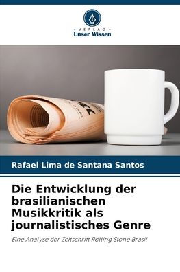 Die Entwicklung der brasilianischen Musikkritik als journalistisches Genre