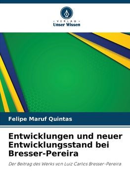 Entwicklungen und neuer Entwicklungsstand bei Bresser-Pereira