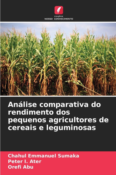 Anï¿½lise comparativa do rendimento dos pequenos agricultores de cereais e leguminosas