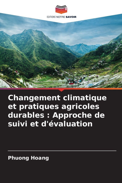 Changement climatique et pratiques agricoles durables: Approche de suivi et d'ï¿½valuation