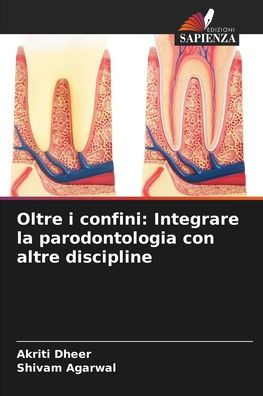 Oltre i confini: Integrare la parodontologia con altre discipline