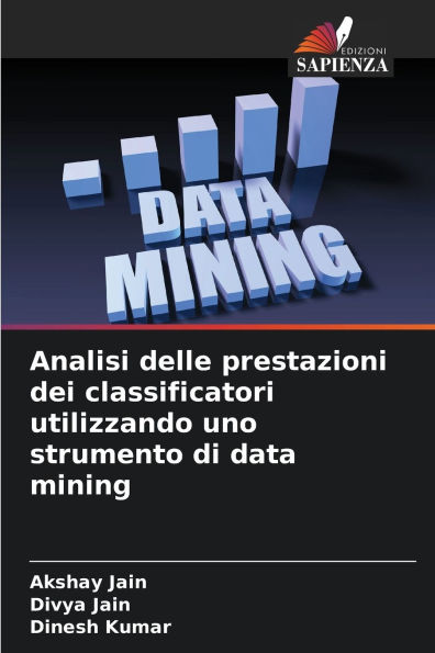 Analisi delle prestazioni dei classificatori utilizzando uno strumento di data mining