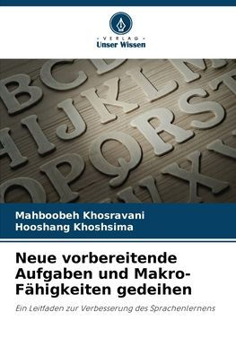 Neue vorbereitende Aufgaben und Makro-Fï¿½higkeiten gedeihen