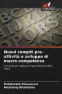 Nuovi compiti pre-attivitï¿½ e sviluppo di macro-competenze