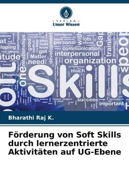 Fï¿½rderung von Soft Skills durch lernerzentrierte Aktivitï¿½ten auf UG-Ebene