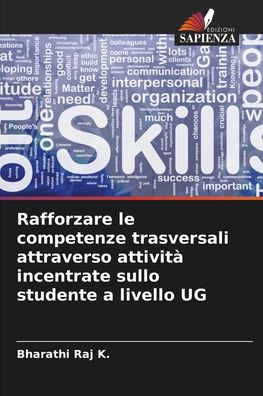 Rafforzare le competenze trasversali attraverso attivitï¿½ incentrate sullo studente a livello UG