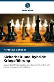 Title: Sicherheit und hybride Kriegsfï¿½hrung, Author: Miroslaw Banasik