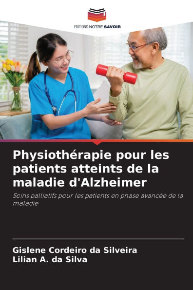 Physiothï¿½rapie pour les patients atteints de la maladie d'Alzheimer