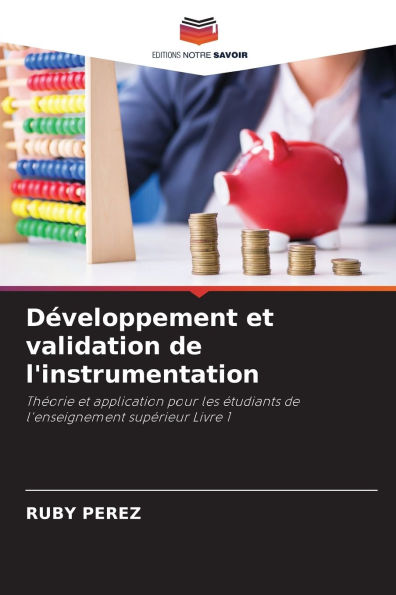 Dï¿½veloppement et validation de l'instrumentation