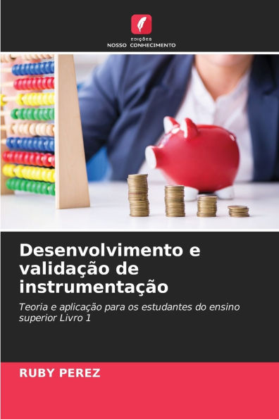 Desenvolvimento e validaï¿½ï¿½o de instrumentaï¿½ï¿½o