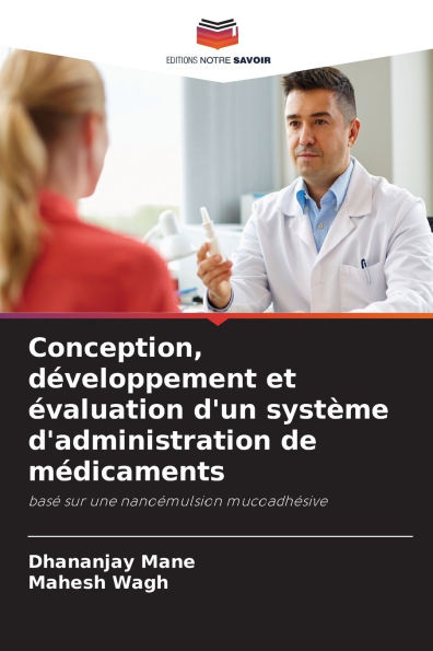 Conception, dï¿½veloppement et ï¿½valuation d'un systï¿½me d'administration de mï¿½dicaments