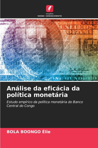 Anï¿½lise da eficï¿½cia da polï¿½tica monetï¿½ria