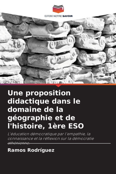 Une proposition didactique dans le domaine de la gï¿½ographie et de l'histoire, 1ï¿½re ESO