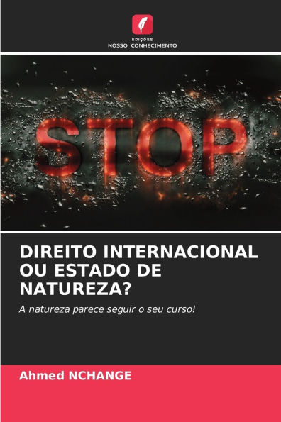 Direito Internacional Ou Estado de Natureza?