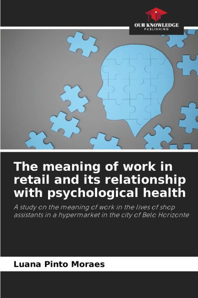 The meaning of work in retail and its relationship with psychological health