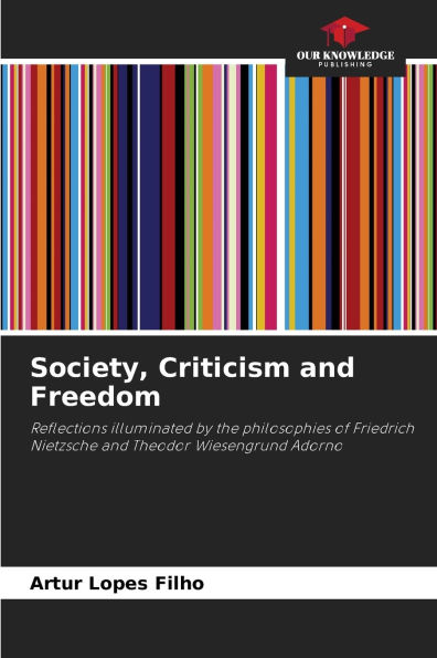 Society, Criticism and Freedom