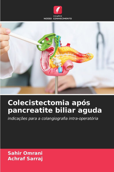 Colecistectomia apï¿½s pancreatite biliar aguda