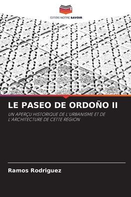 Le Paseo de Ordoï¿½o II