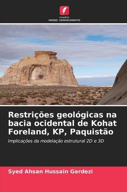 Restriï¿½ï¿½es geolï¿½gicas na bacia ocidental de Kohat Foreland, KP, Paquistï¿½o