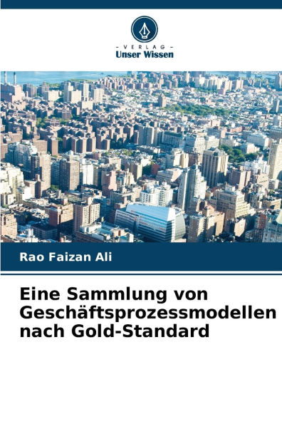 Eine Sammlung von Geschï¿½ftsprozessmodellen nach Gold-Standard