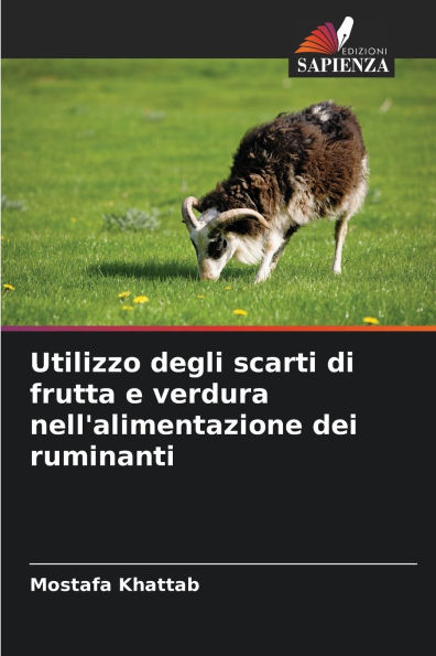 Utilizzo degli scarti di frutta e verdura nell'alimentazione dei ruminanti