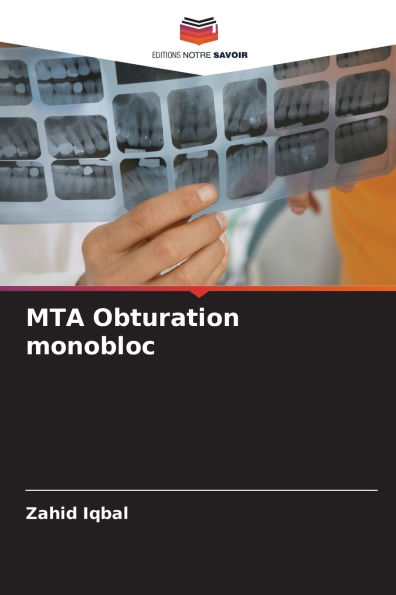 MTA Obturation monobloc