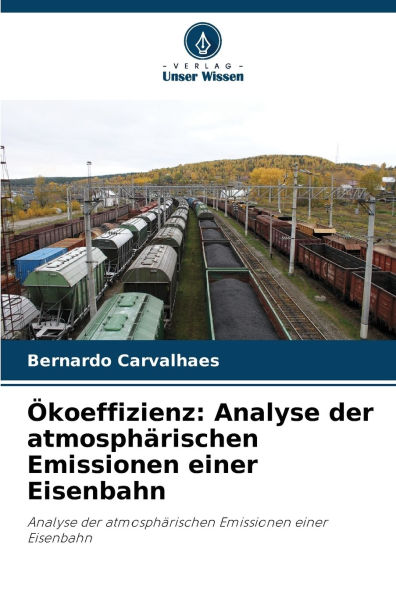 ï¿½koeffizienz: Analyse der atmosphï¿½rischen Emissionen einer Eisenbahn